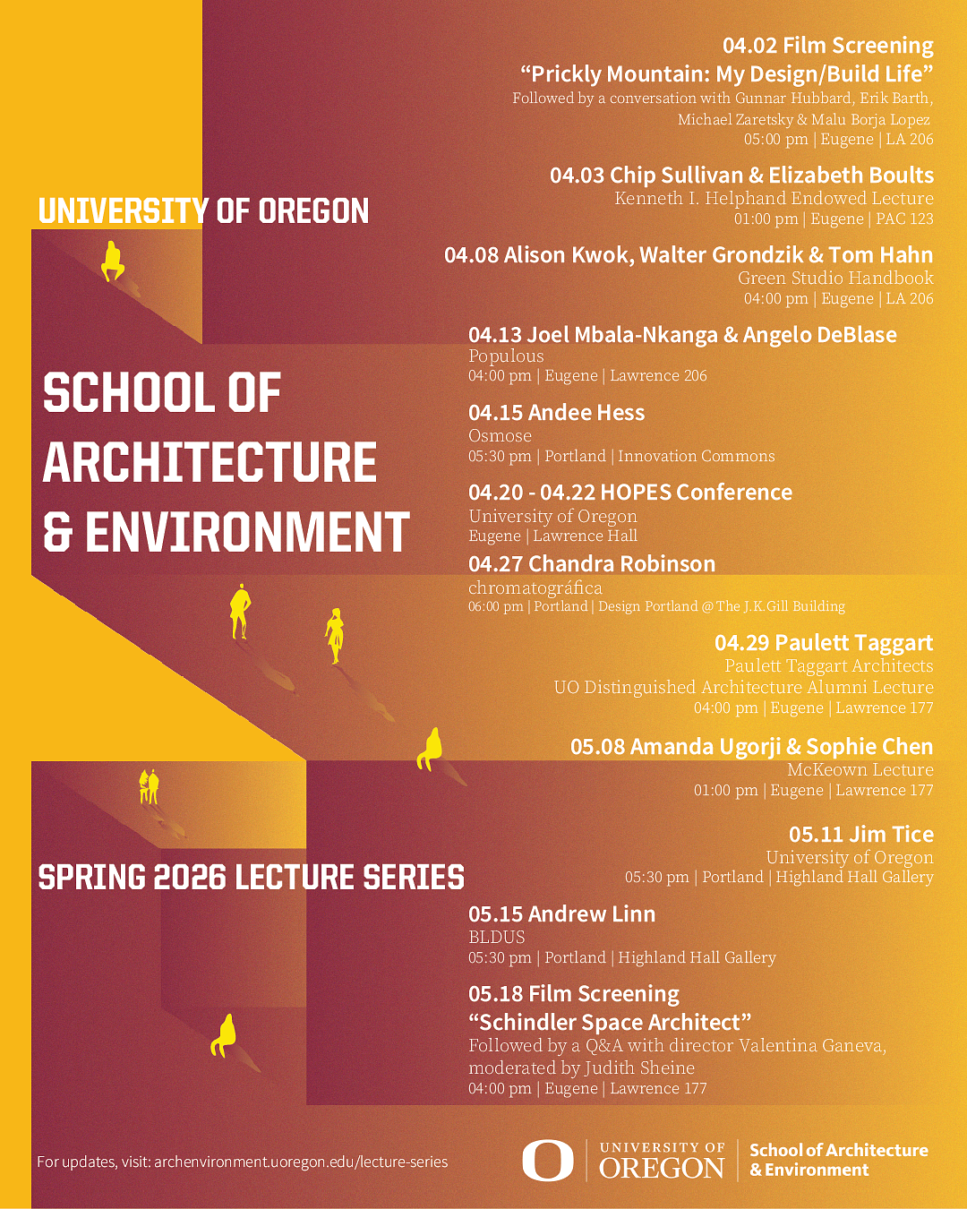 List of spring architecture lectures. For more information or a detailed list, please email archinfo@uoregon.edu. 