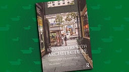 Book cover for Howard Davis's latest publication, "Encounters with Architecture Insights from a Hundred Places".