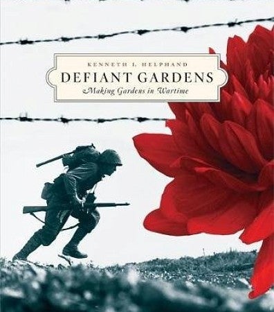 Book cover for Helphand's Defiant Gardens. 